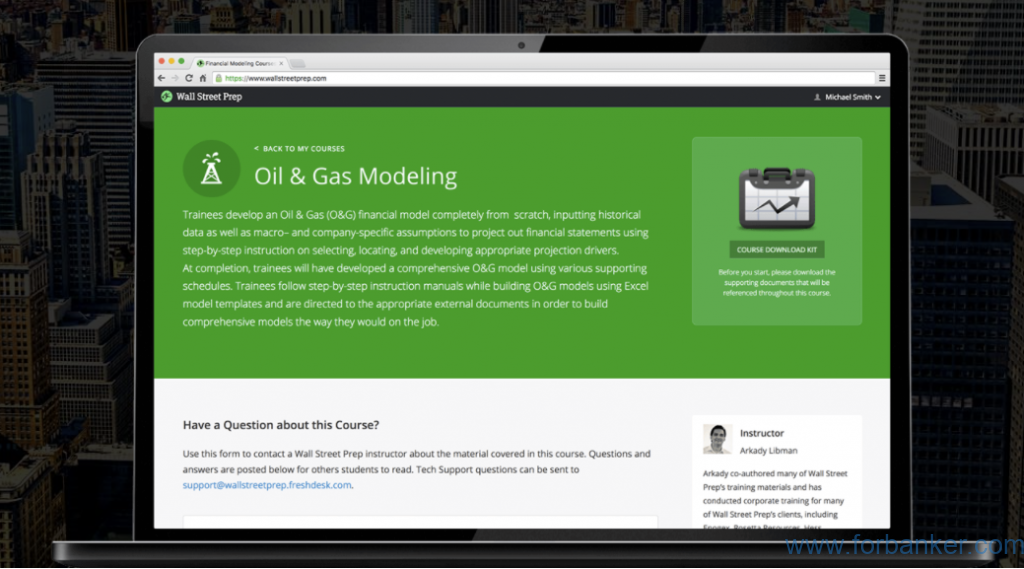 Wall Street Prep之Oil & Gas Modeling Course  石化领域Consulting和MA求职必备